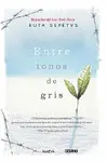 ENTRE TONOS DE GRIS