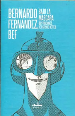 BAJO LA MÁSCARA