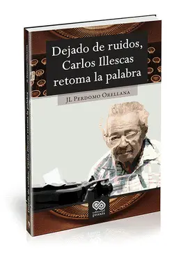 DEJADO DE RUIDOS, CARLOS ILLESCAS RETOMA LA PALABRA