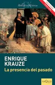 Presencia del Pasado, la