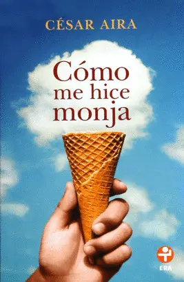 CÓMO ME HICE MONJA