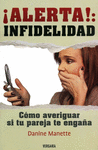 ¡ALERTA!: INFIDELIDAD