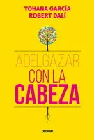 ADELGAZAR CON LA CABEZA