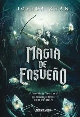 MAGIA DE ENSUEÑO
