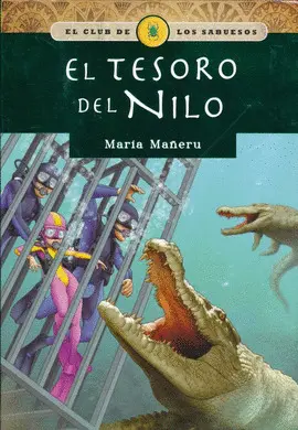 EL CLUB DE LOS SABUESOS: EL TESORO DEL NILO