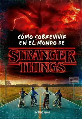 Cómo Sobrevir en el Mundo de Stranger Things
