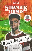 STRANGER THINGS: LUCAS EN LA CUERDA FLOJA