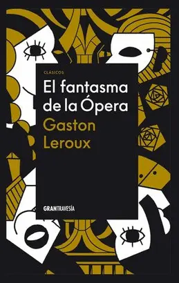 EL FANTASMA DE LA ÓPERA