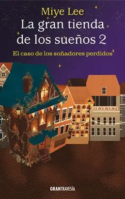 LA GRAN TIENDA DE LOS SUEÑOS 2