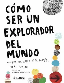 CÓMO SER UN EXPLORADOR DEL MUNDO