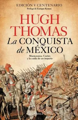 LA CONQUISTA DE MÉXICO