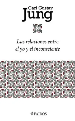 LAS RELACIONES ENTRE EL YO Y EL INCONSCIENTE