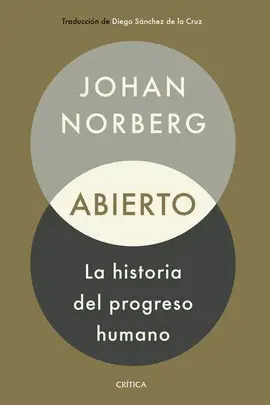 ABIERTO: LA HISTORIA DEL PROGRESO HUMANO