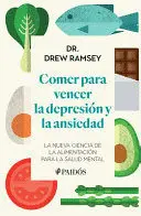 COMER PARA VENCER LA DEPRESIÓN Y LA ANSIEDAD