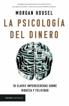 LA PSICOLOGÍA DEL DINERO