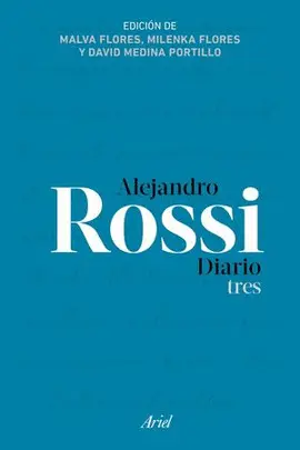 LOS DIARIOS DE ROSSI. VOLUMEN 3