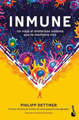 INMUNE: UN VIAJE AL MISTERIOSO SISTEMA QUE TE MANT
