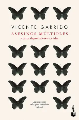 ASESINOS MÚLTIPLES Y OTROS DEPREDADORES SOCIALES