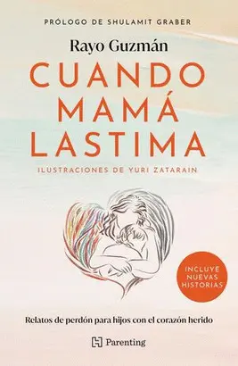 CUANDO MAMA LASTIMA (ED ACTUALIZADA)