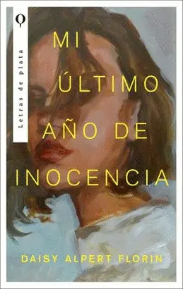 MI ÚLTIMO AÑO DE INOCENCIA