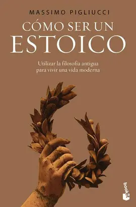 Cómo Ser un Estoico