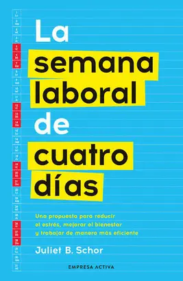 Cuatro Días a la Semana: un Nuevo Modelo Labora