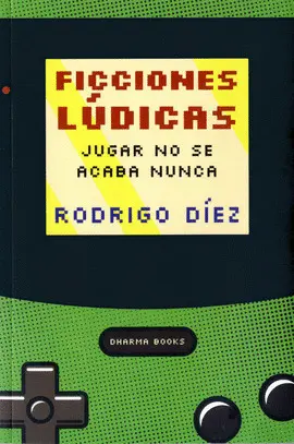 FICCIONES LÚDICAS