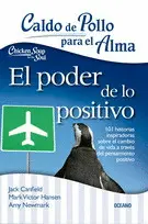 CALDO DE POLLO PARA EL ALMA: EL PODER DE LO POSITIVO