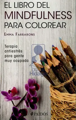 EL LIBRO DE MINDFULNESS PARA COLOREAR