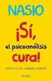 ¡SÍ, EL PSICOANALISISI CURA!