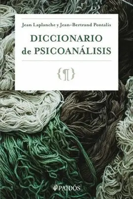 DICCIONARIO DE PSICOANÁLISIS