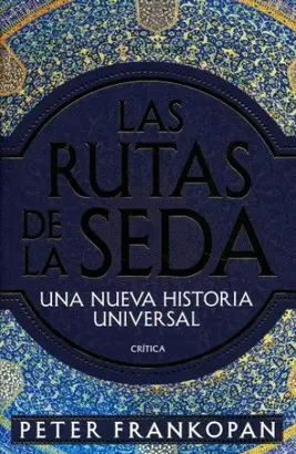 LAS RUTAS DE LA SEDA