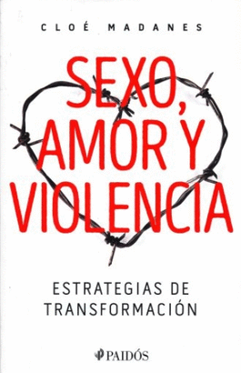 SEXO, AMOR Y VIOLENCIA