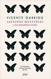 ASESINOS MÚLTIPLES Y OTROS DEPREDADORES SOCIALES