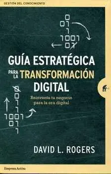 GUÍA ESTRATÉGICA PARA LA TRANSFORMACIÓN DIGITAL