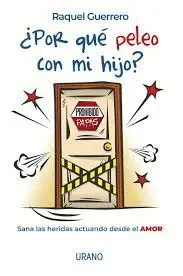 POR QUE PELEO CON MIS HIJOS?