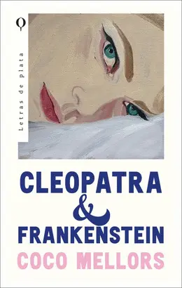 CLEOPATRA & FRANKENSTEIN