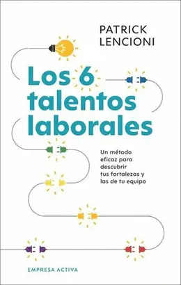 LOS 6 TALENTOS LABORALES