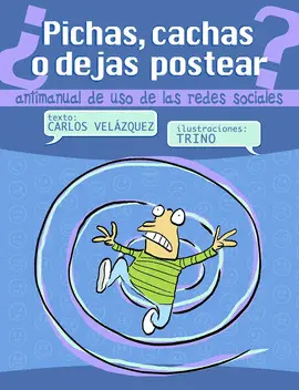 ¿PICHAS, CACHAS O DEJAS POSTEAR?
