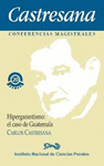 HIPERGARANTISMO EL CASO DE GUATEMALA