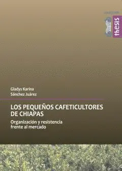 Los Pequeños Cafeticultores de Chiapas