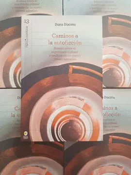 Caminos a la Autoficción