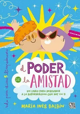 EL PODER DE LA AMISTAD