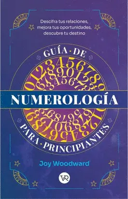 GUÍA DE NUMEROLOGÍA PARA PRINCIPIANTES