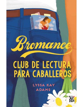 BROMANCE. CLUB DE LECTURA PARA CABALLEROS