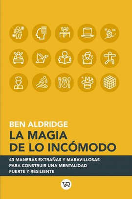 LA MAGIA DE LO INCMODO