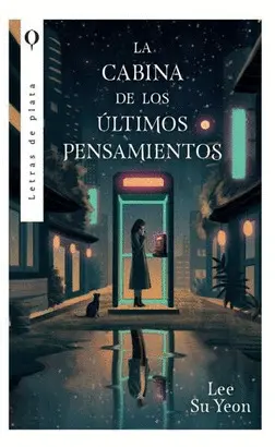 LA CABINA DE LOS ULTIMOS PENSAMIENTOS