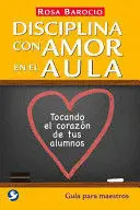 DISCIPLINA CON AMOR EN EL AULA