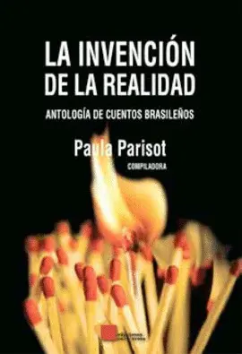 LA INVENCIÓN DE LA REALIDAD