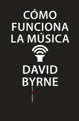 CÓMO FUNCIONA LA MÚSICA (RÚSTICA)